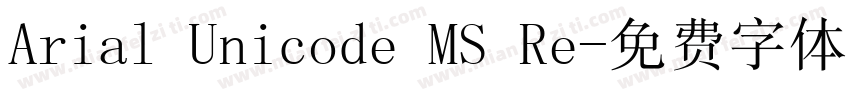 Arial Unicode MS Re字体转换